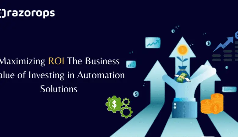 Maximizing the ROI of Workflow Automation: Unlocking Cost Savings and Business Growth